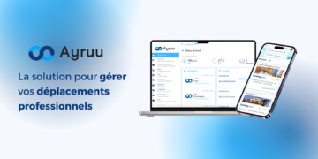 Ayruu simplifie la gestion des voyages d’affaires pour les assistant(e)s et office managers