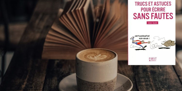 Trucs et astuces pour écrire sans fautes